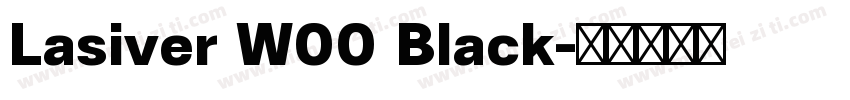 Lasiver W00 Black字体转换